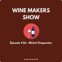 Podcast Wine maker show